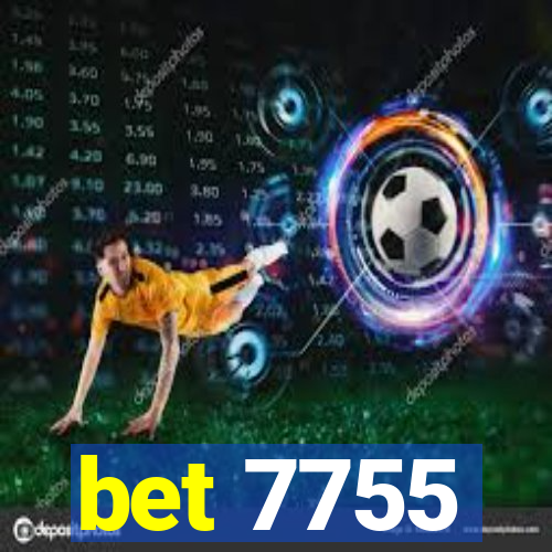 bet 7755