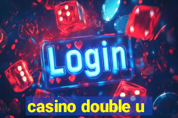 casino double u