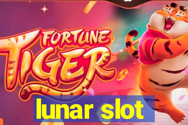 lunar slot