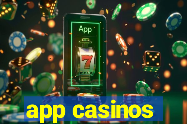 app casinos