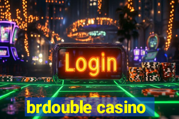 brdouble casino