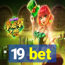 19 bet