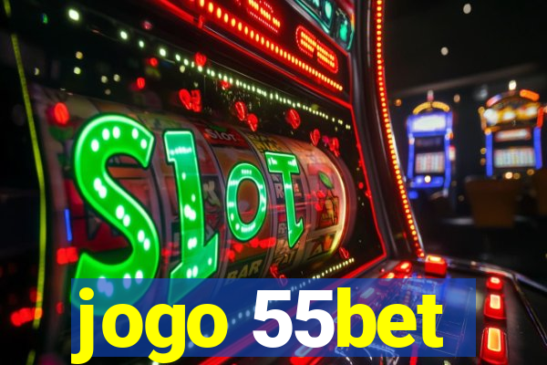 jogo 55bet