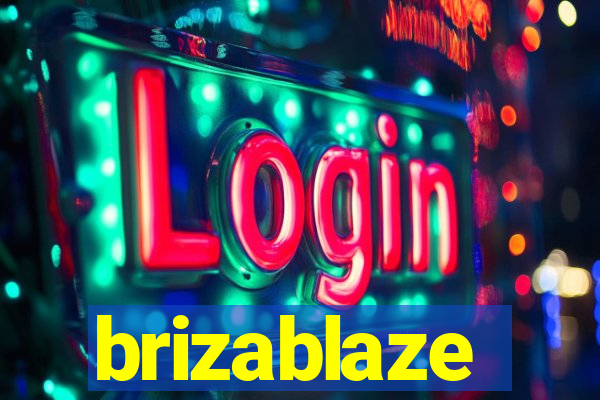 brizablaze