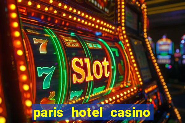 paris hotel casino las vegas