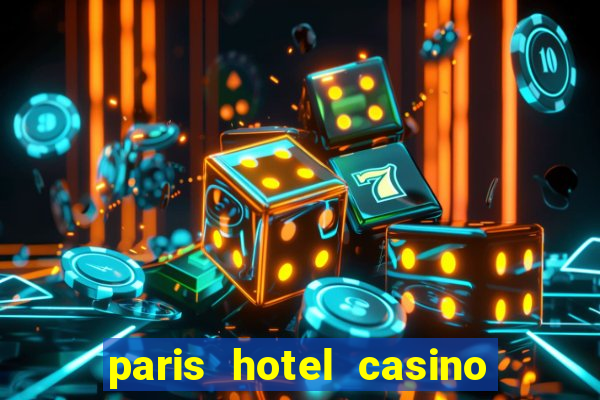 paris hotel casino las vegas