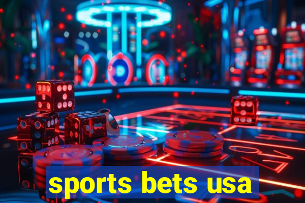 sports bets usa