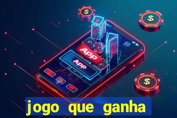 jogo que ganha dinheiro de verdade pix