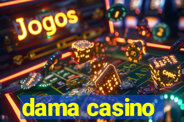 dama casino