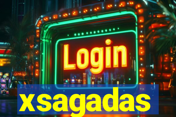 xsagadas