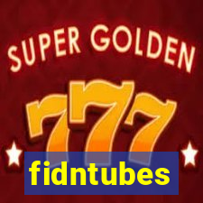 fidntubes