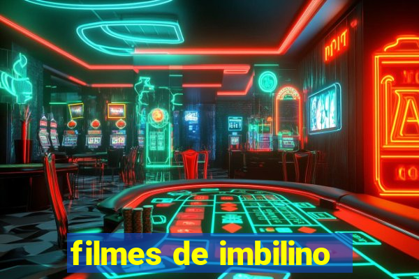 filmes de imbilino