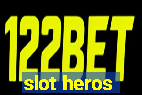 slot heros