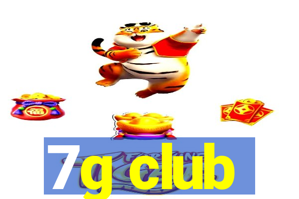 7g club