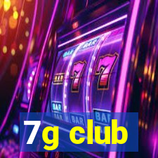 7g club