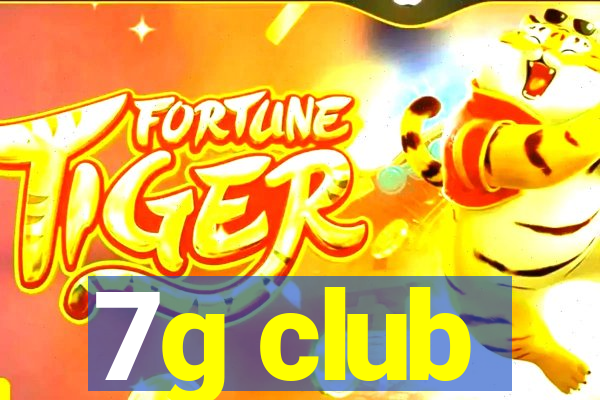 7g club