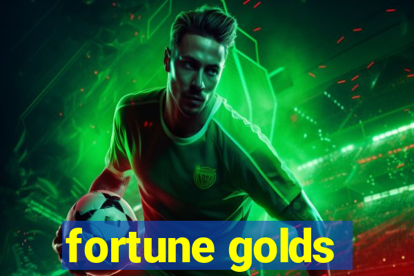 fortune golds