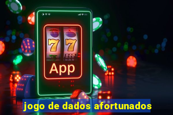 jogo de dados afortunados