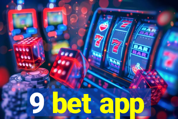 9 bet app