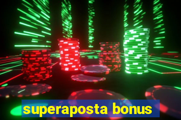 superaposta bonus