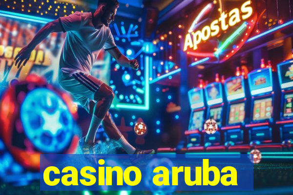 casino aruba