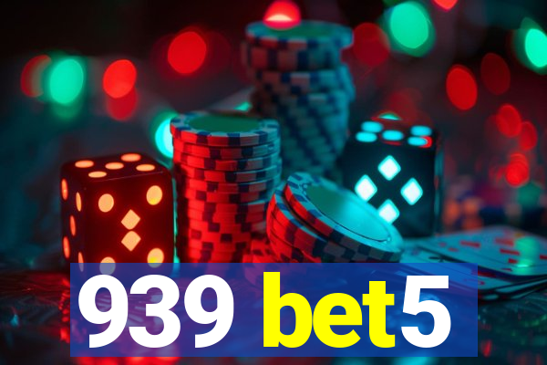 939 bet5