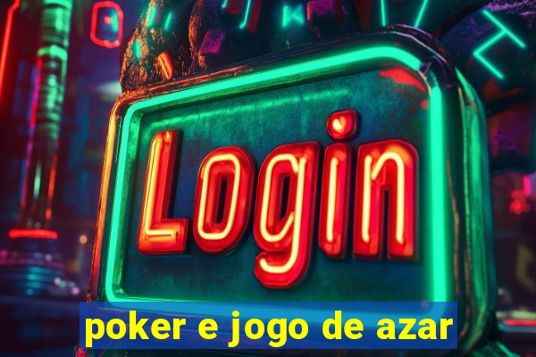 poker e jogo de azar