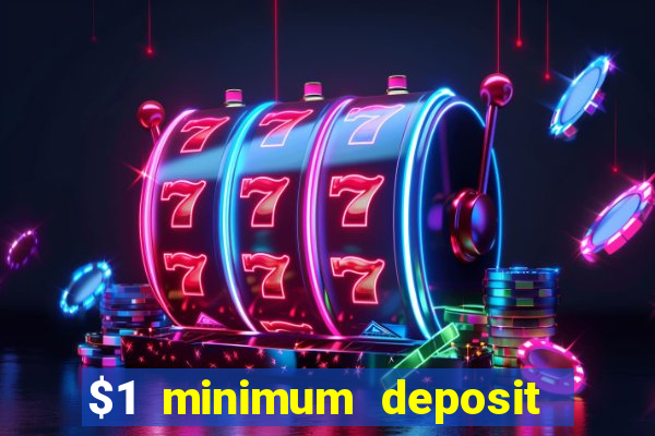 $1 minimum deposit casino new zealand