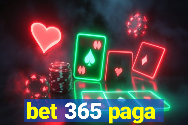 bet 365 paga