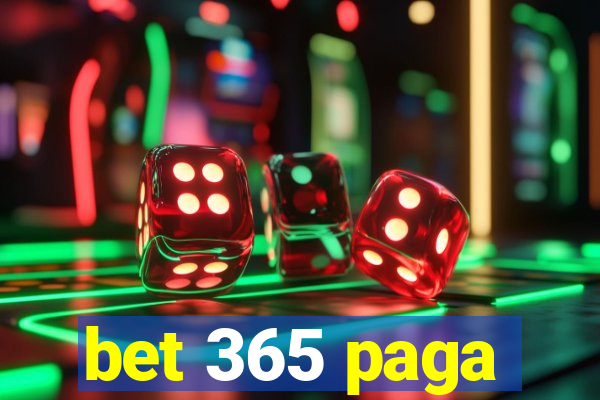 bet 365 paga