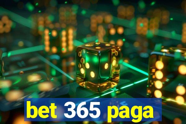 bet 365 paga