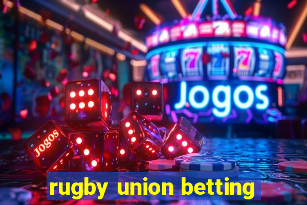 rugby union betting