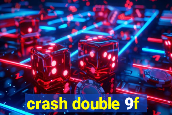 crash double 9f