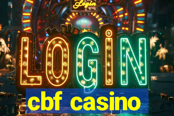 cbf casino