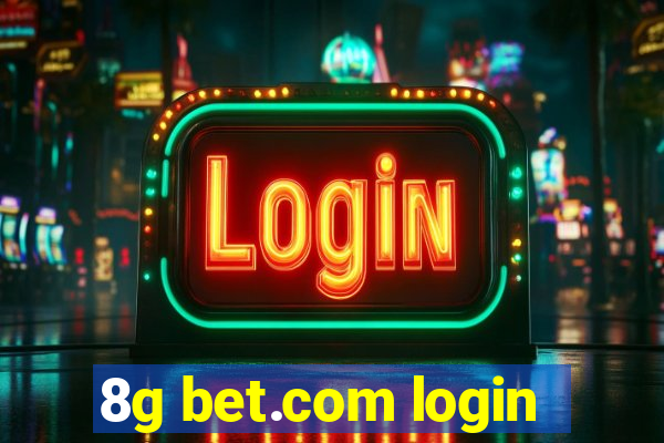 8g bet.com login