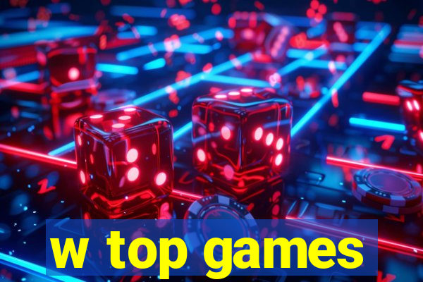 w top games