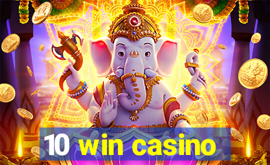 10 win casino