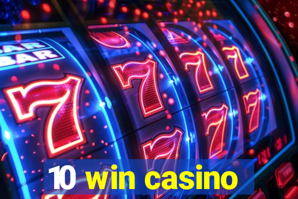 10 win casino