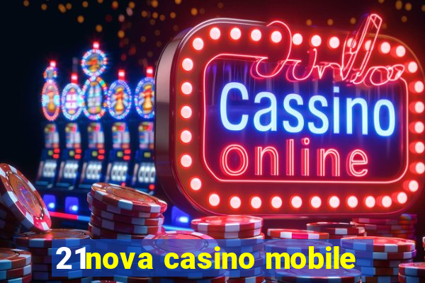 21nova casino mobile