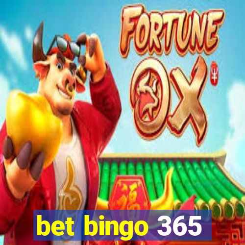 bet bingo 365