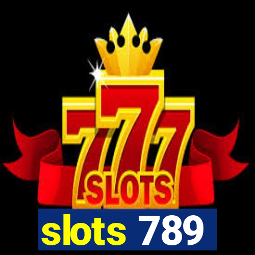 slots 789