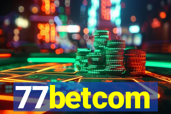 77betcom