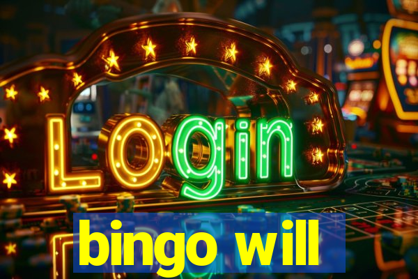 bingo will