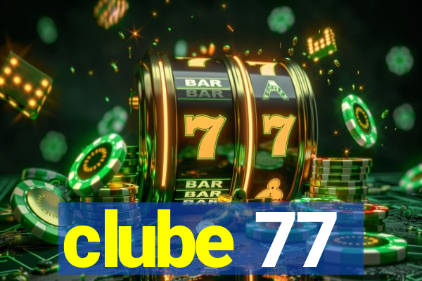 clube 77