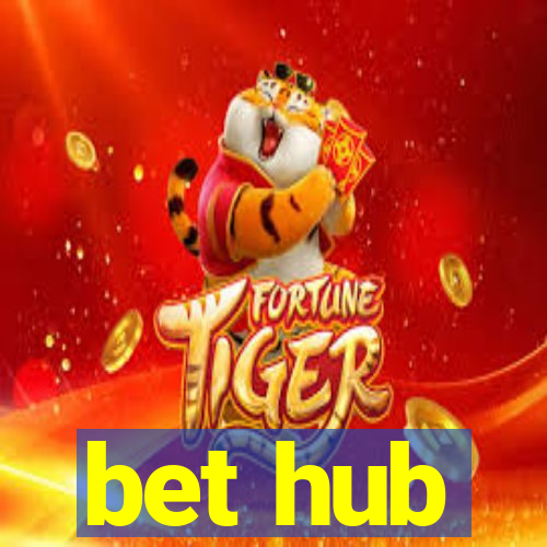 bet hub