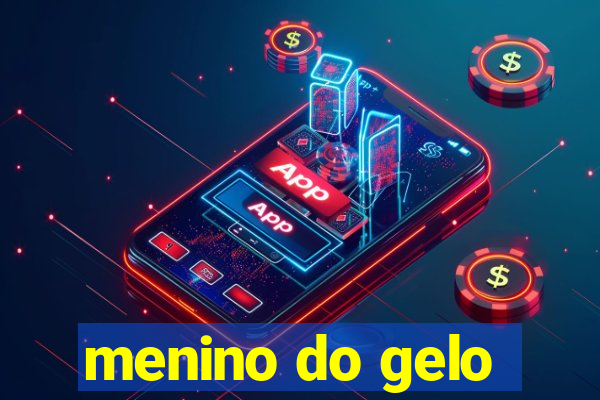 menino do gelo