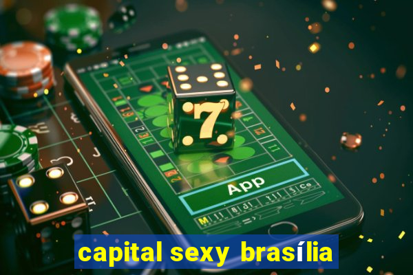 capital sexy brasília