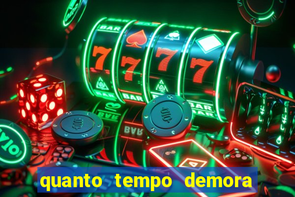 quanto tempo demora um bingo