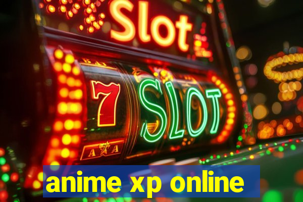 anime xp online