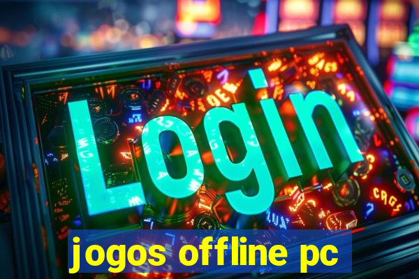 jogos offline pc